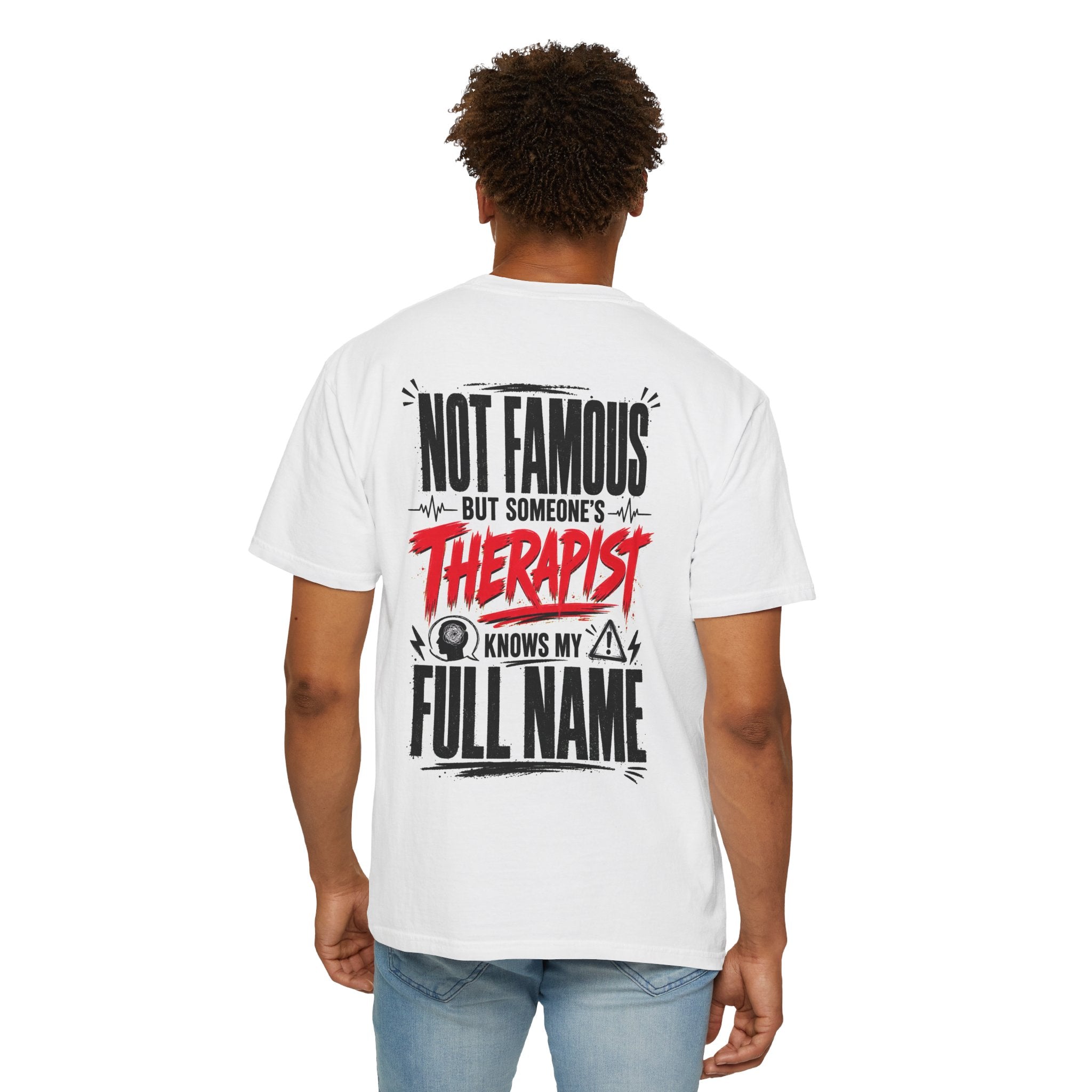 Therapist Knows My Full Name T-Shirt – Funny Mental Health Counselor Gift