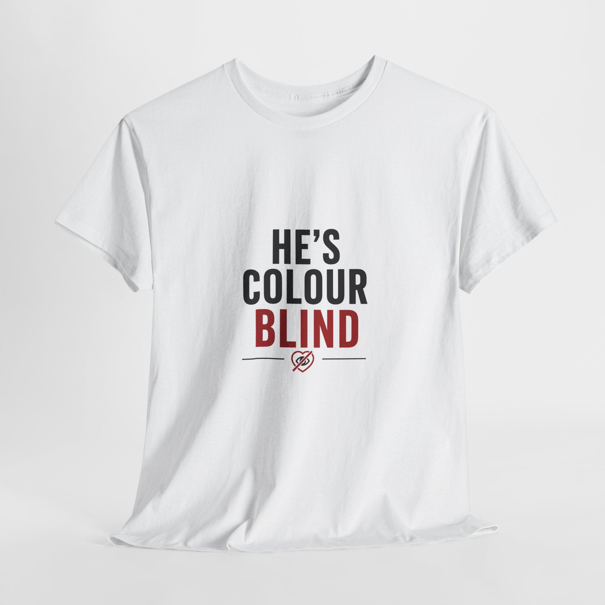 He's Colour Blind T-Shirt — Funny Graphic Tee for Couples & Pride Awareness