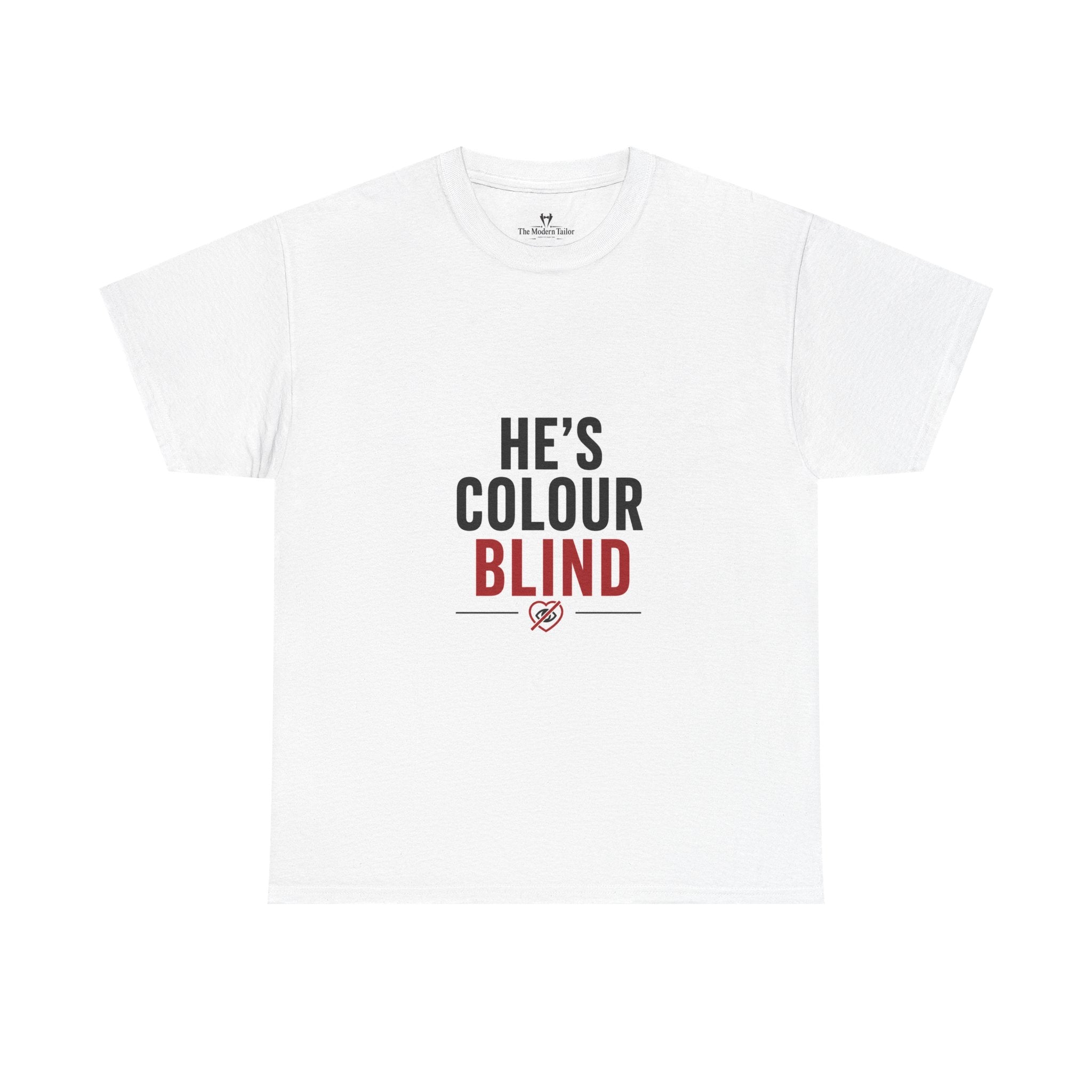 He's Colour Blind T-Shirt — Funny Graphic Tee for Couples & Pride Awareness